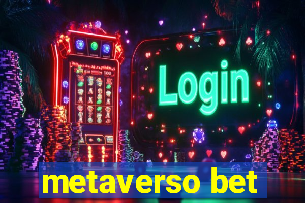 metaverso bet